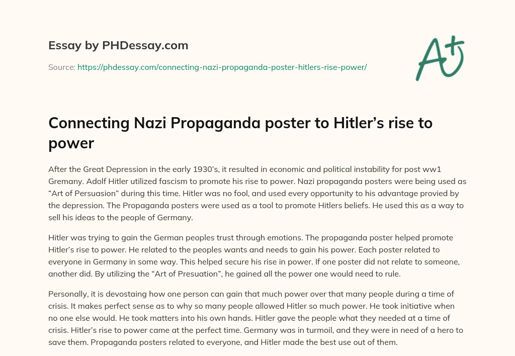 Connecting Nazi Propaganda poster to Hitler’s rise to power essay