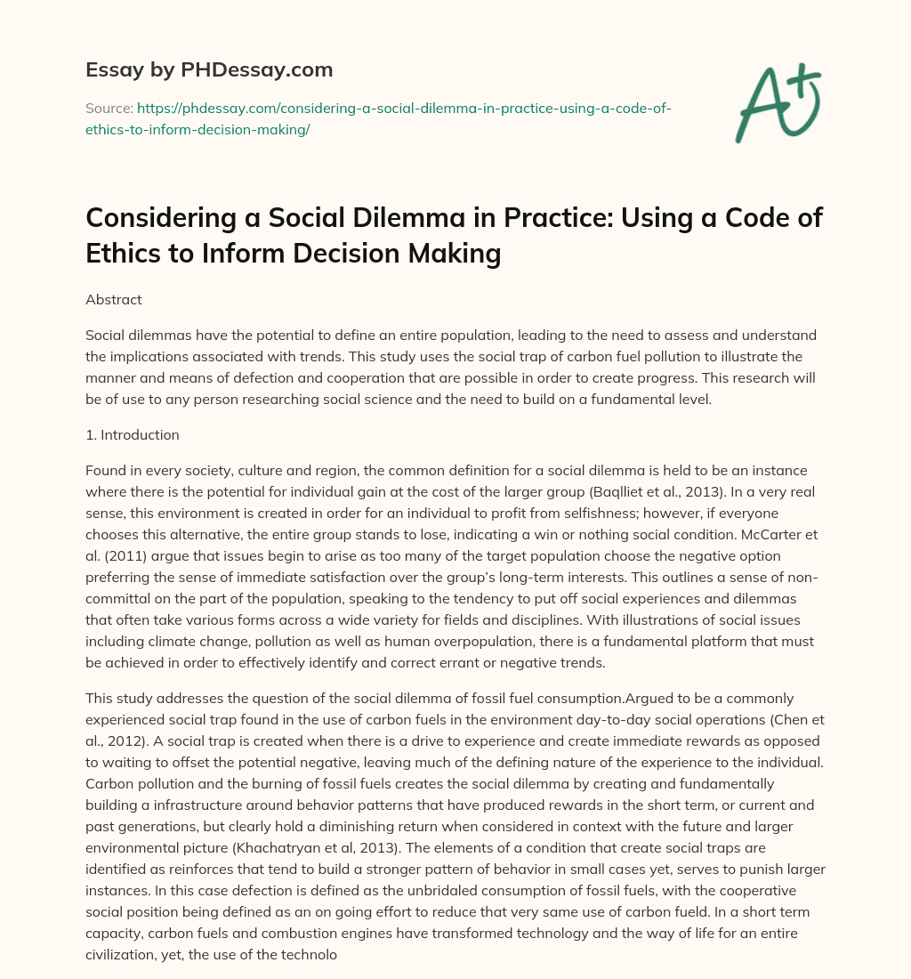Considering a Social Dilemma in Practice: Using a Code of Ethics to Inform Decision Making essay