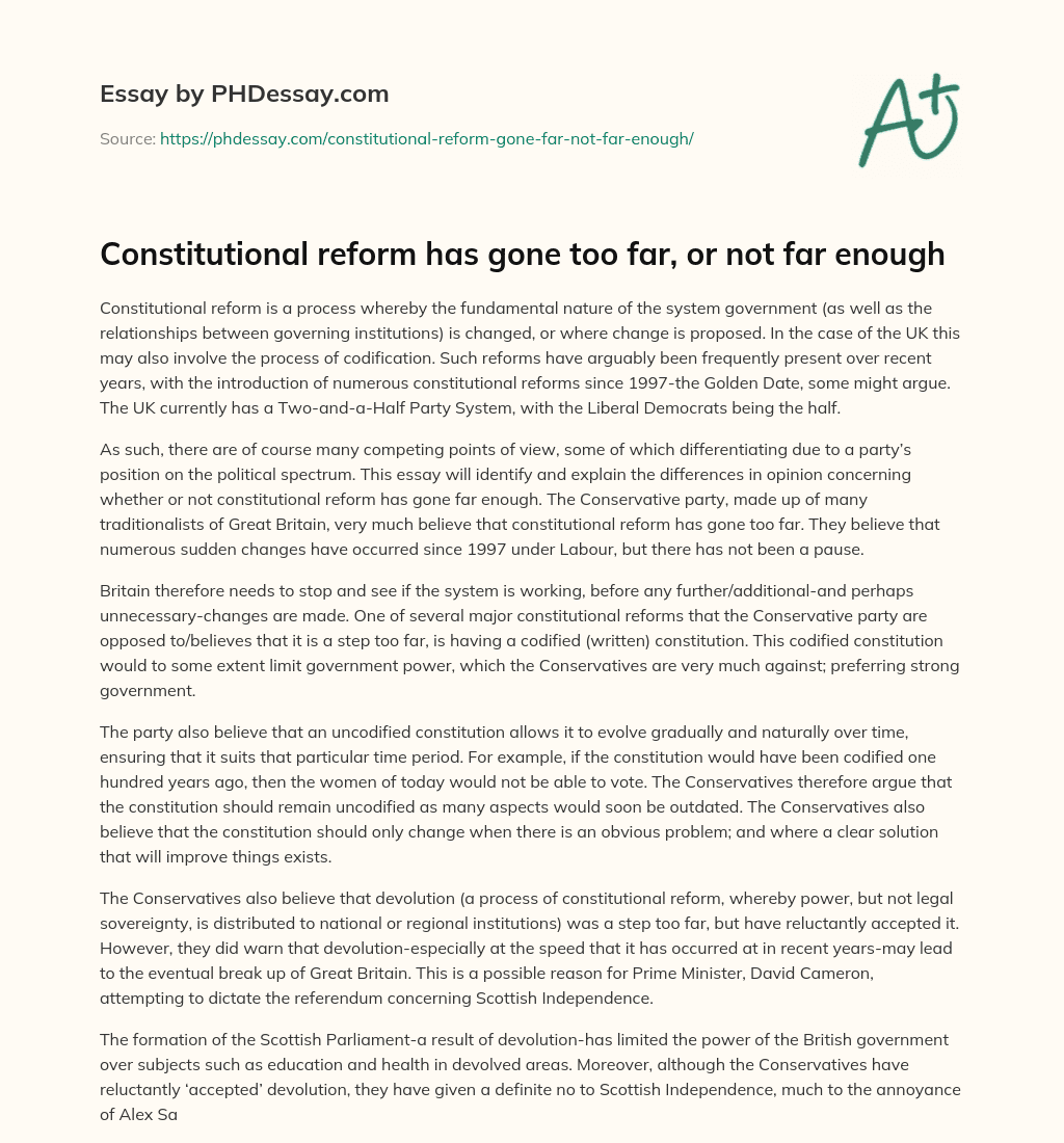 Constitutional reform has gone too far, or not far enough essay
