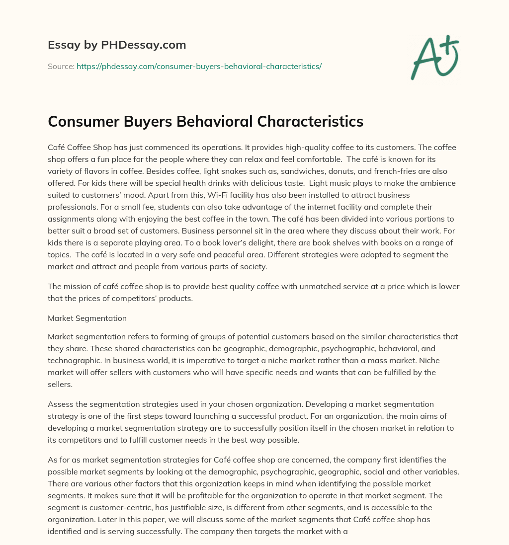 Consumer Buyers Behavioral Characteristics essay