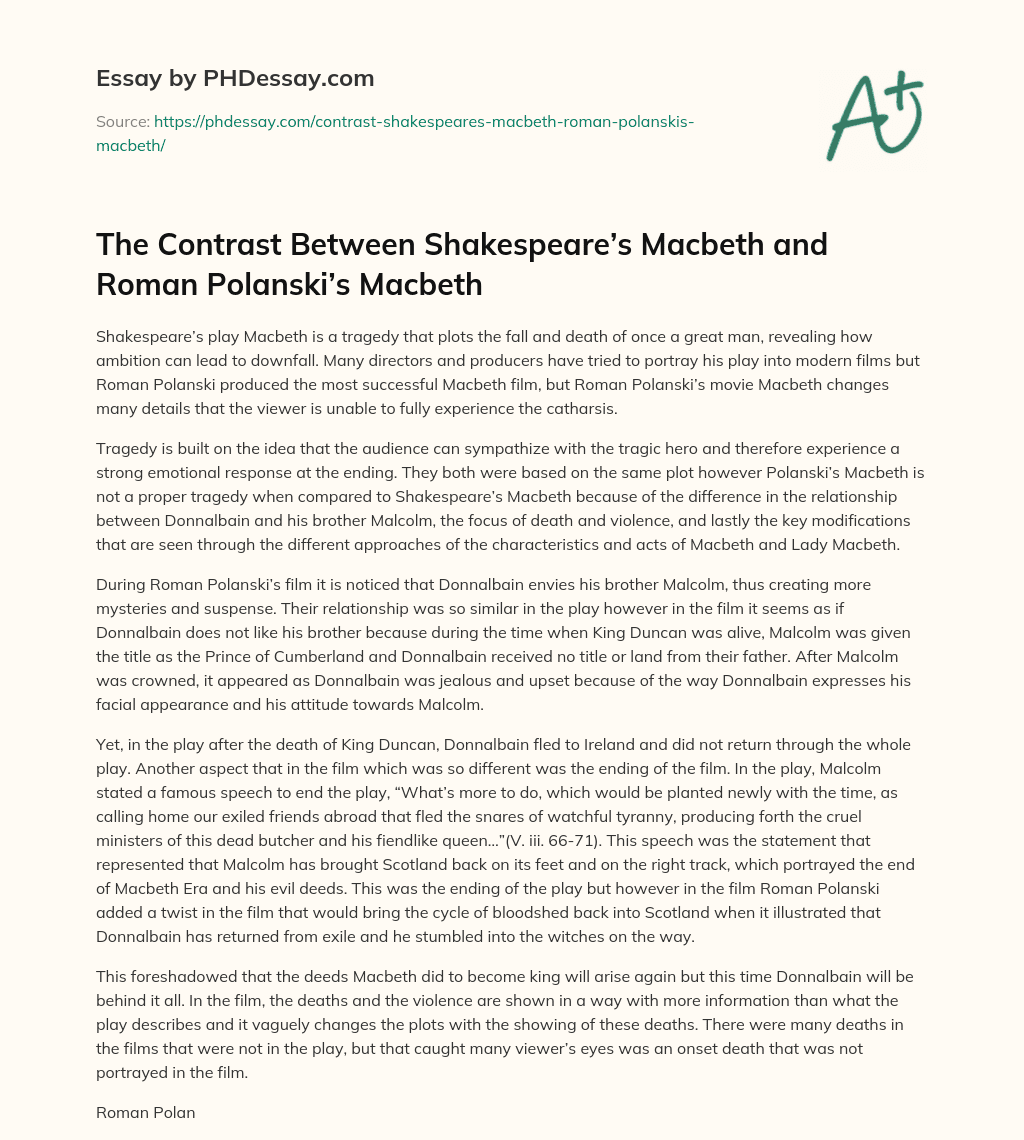 The Contrast Between Shakespeare’s Macbeth and Roman Polanski’s Macbeth essay