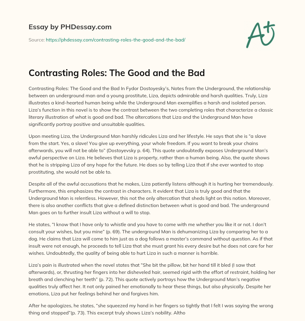 Contrasting Roles: The Good and the Bad essay