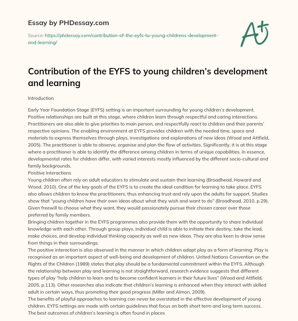 Contribution of the EYFS to young children’s development and learning essay