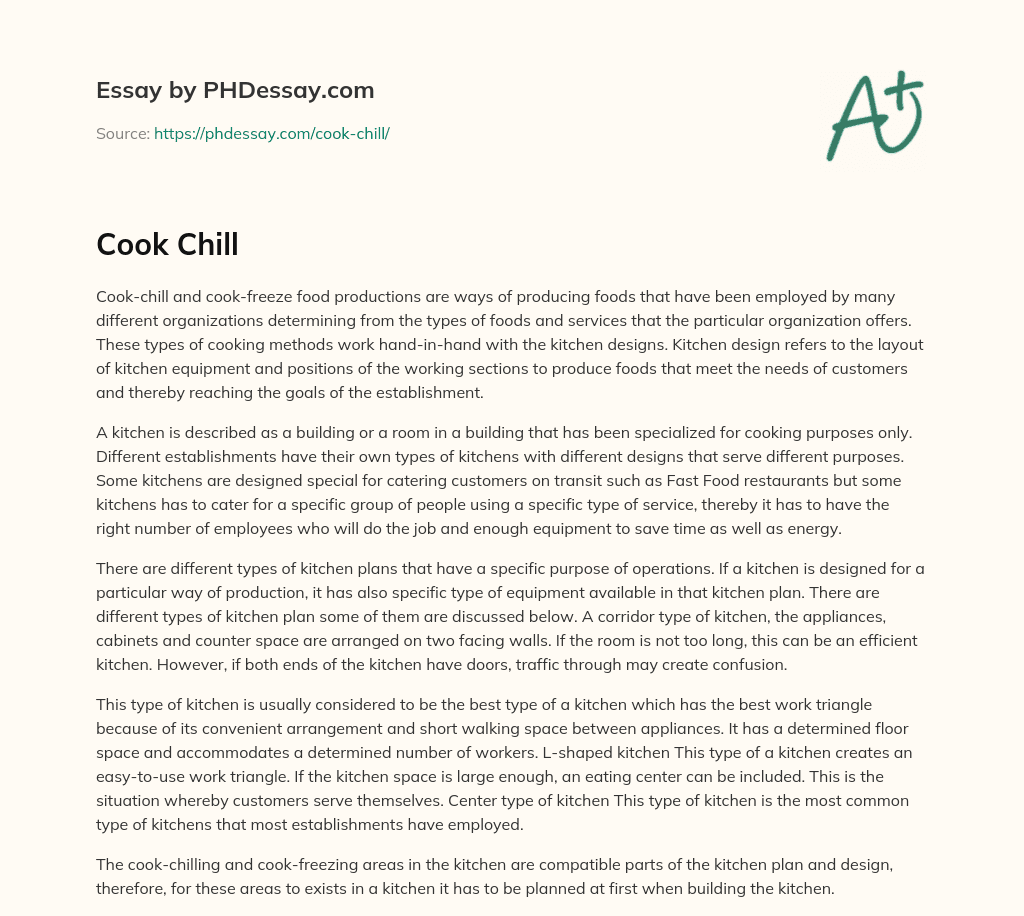 Kitchen Design and its Importance in Cook-Chill and Cook-Freeze Food Production essay