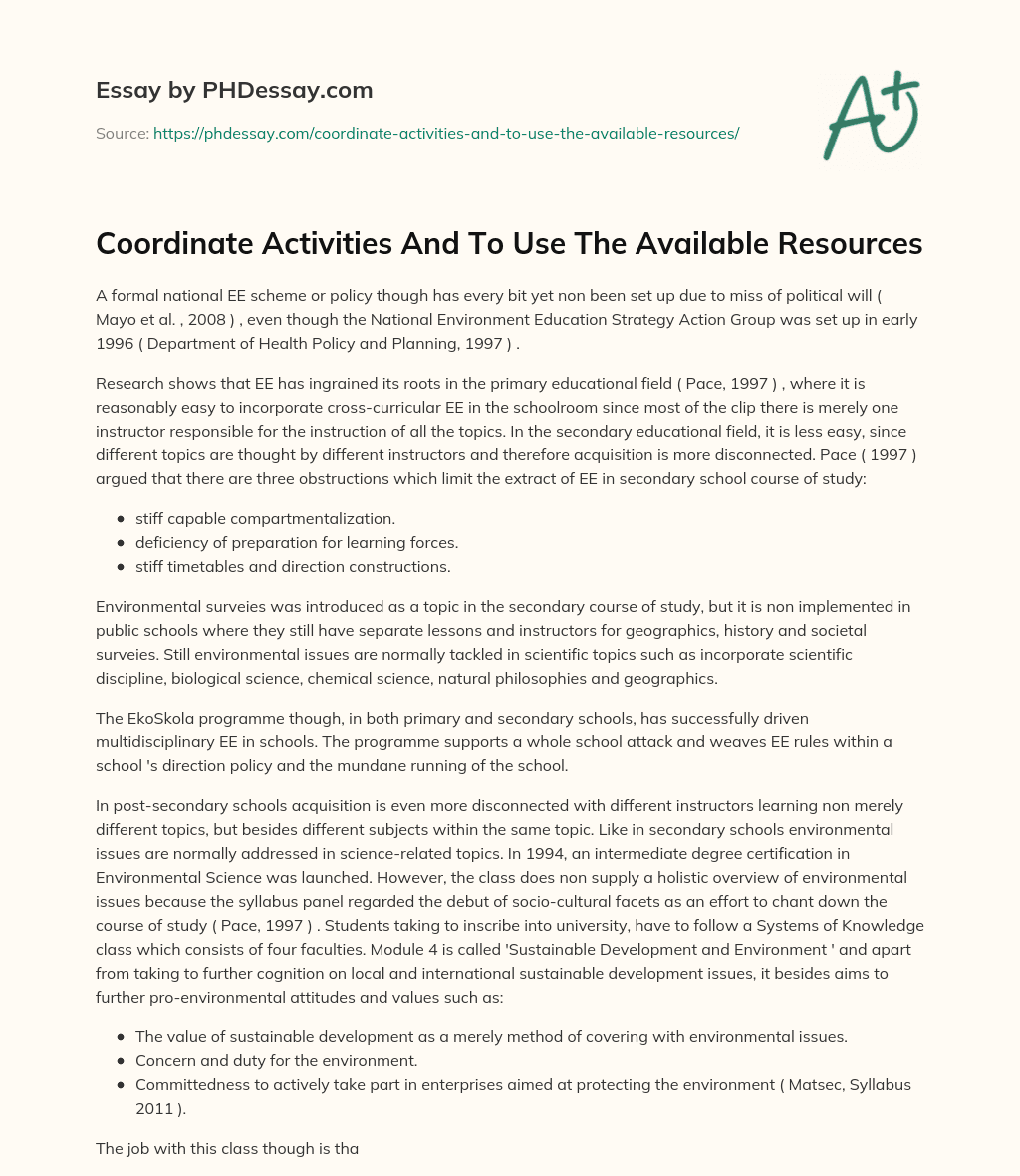 Coordinate Activities And To Use The Available Resources essay
