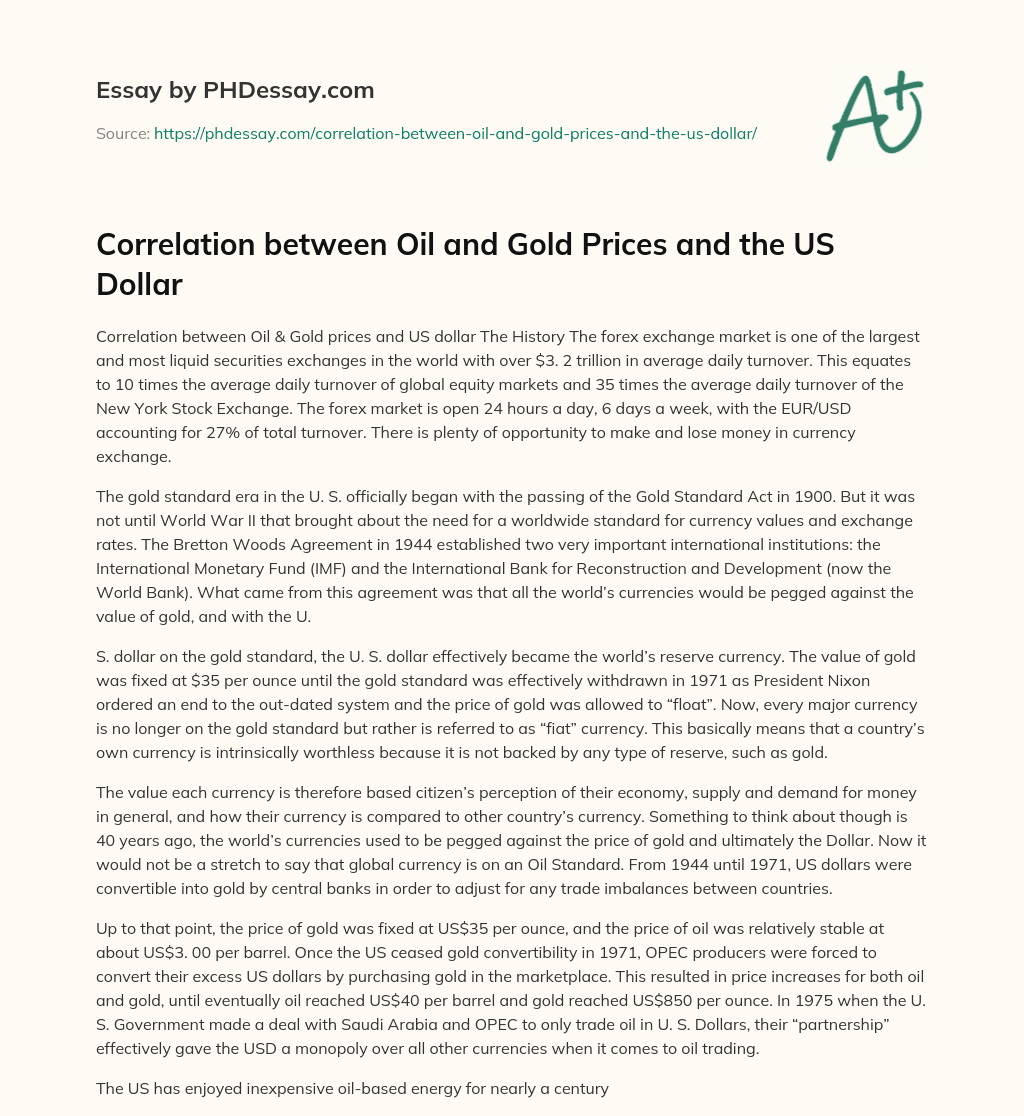 Correlation between Oil and Gold Prices and the US Dollar essay