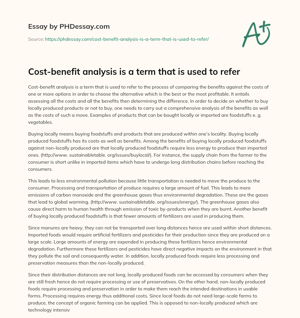 Cost-benefit analysis is a term that is used to refer essay