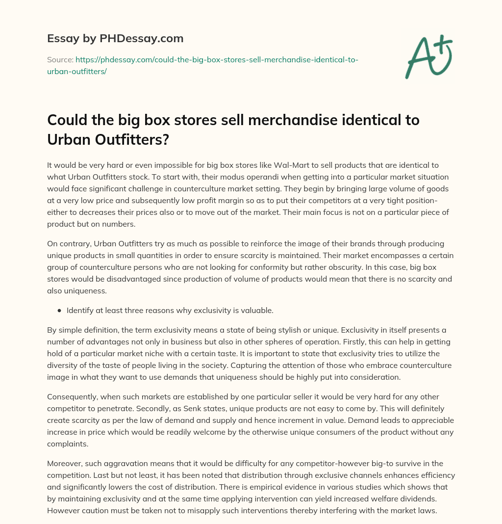 Could the big box stores sell merchandise identical to Urban Outfitters? essay