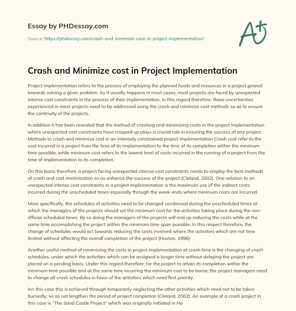 Crash and Minimize cost in Project Implementation essay