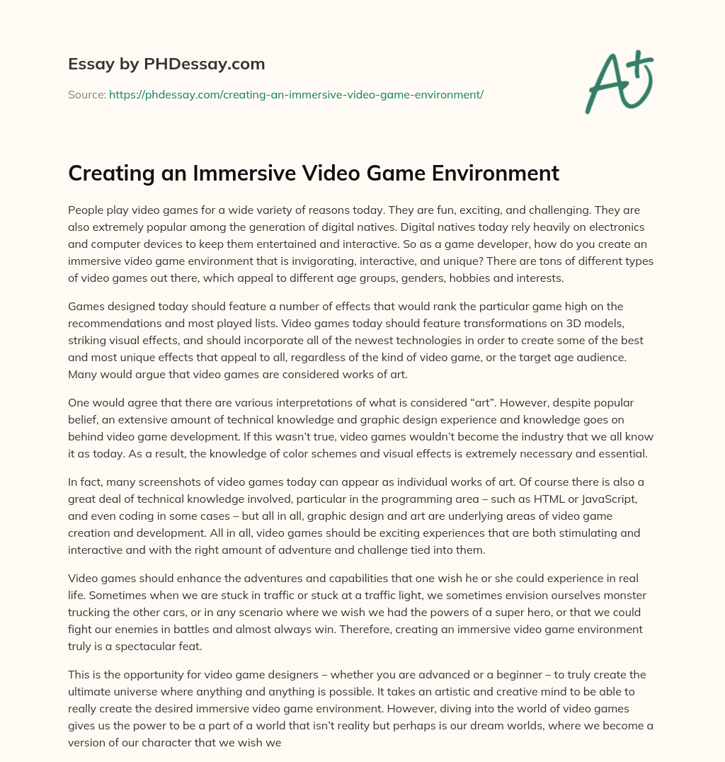 Creating an Immersive Video Game Environment (500 Words)