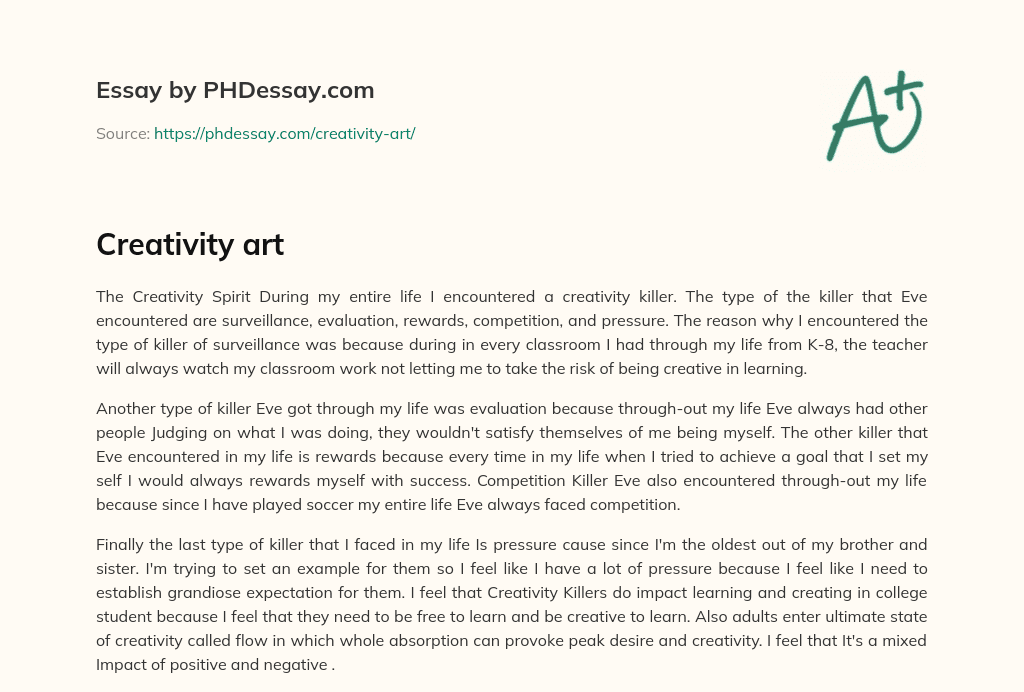 The Creativity Killer: How Surveillance, Evaluation, Rewards, Competition, and Pressure Stifle Innovation essay