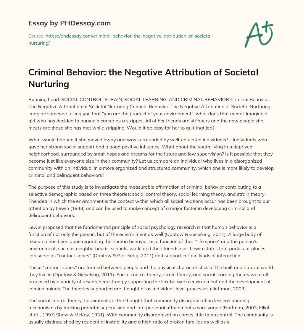 Criminal Behavior: the Negative Attribution of Societal Nurturing essay