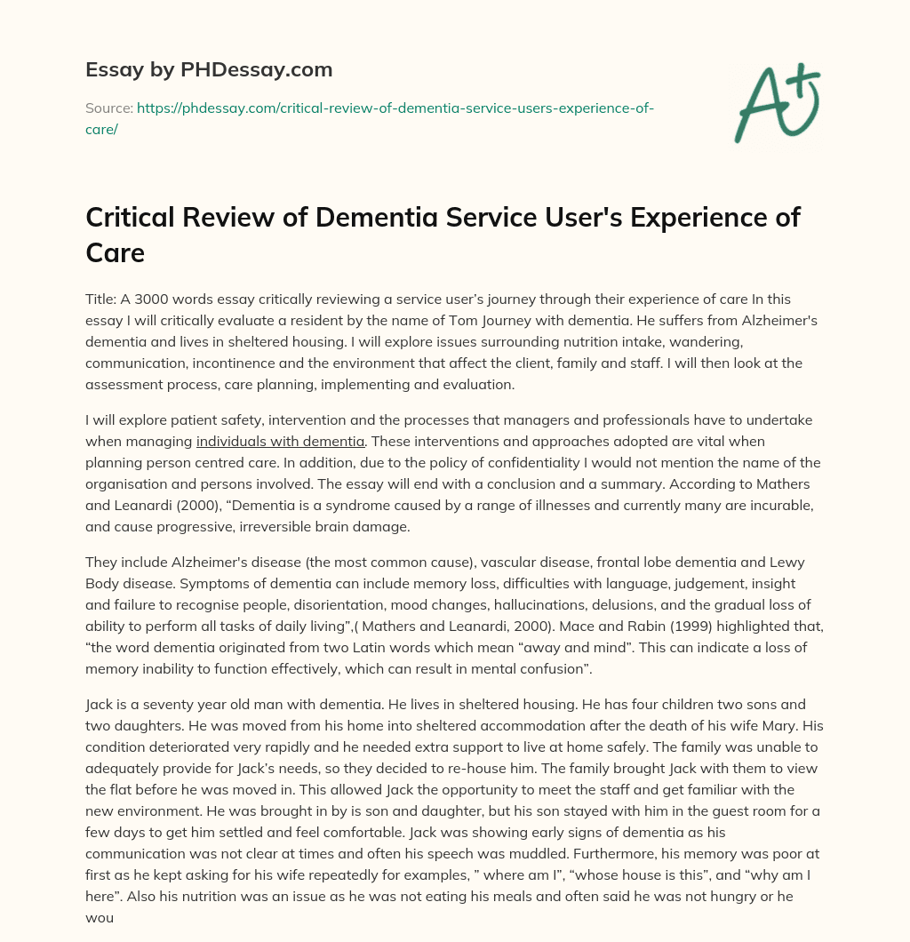 Critical Review of Dementia Service User’s Experience of Care essay
