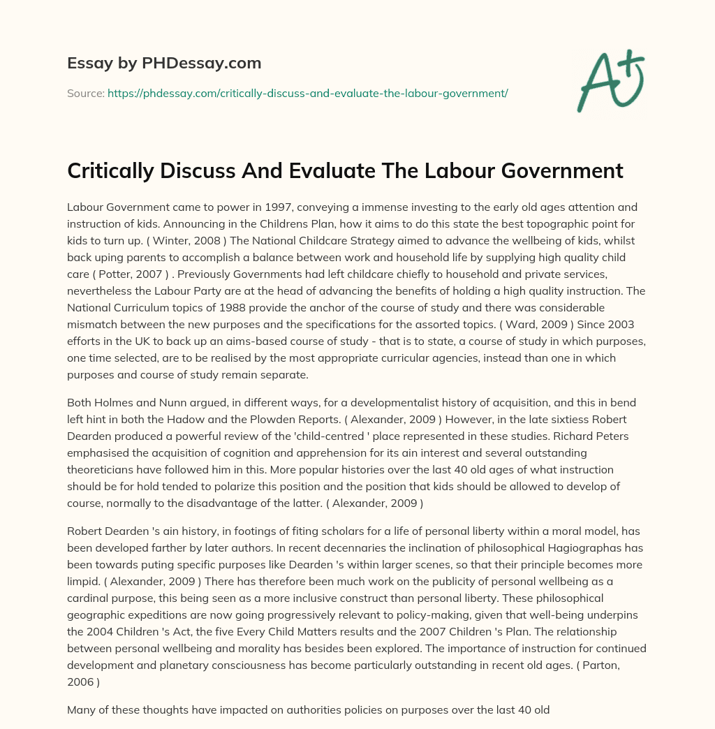Critically Discuss And Evaluate The Labour Government essay