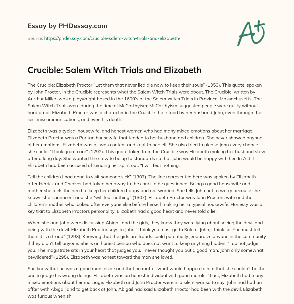 Crucible: Salem Witch Trials and Elizabeth essay