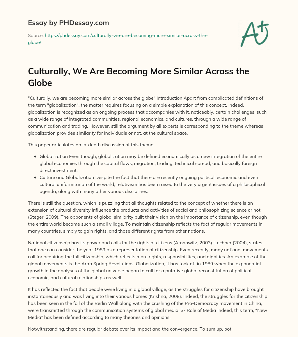 Culturally, We Are Becoming More Similar Across the Globe essay