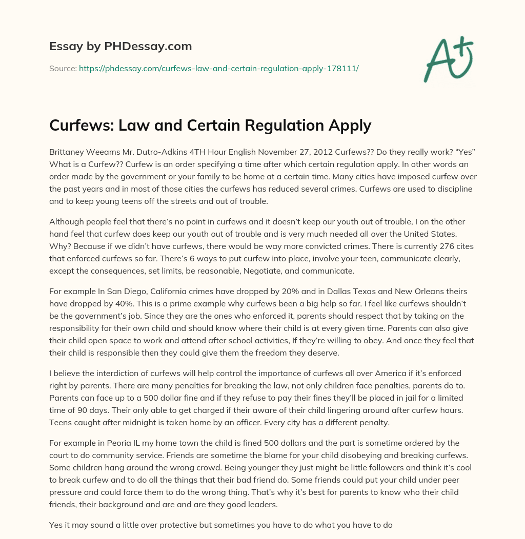 Curfews: Law and Certain Regulation Apply essay