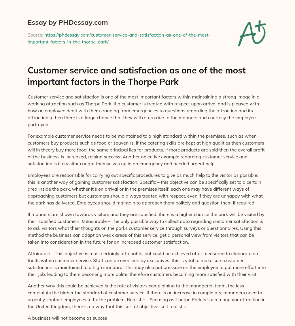 Customer service and satisfaction as one of the most important factors in the Thorpe Park essay