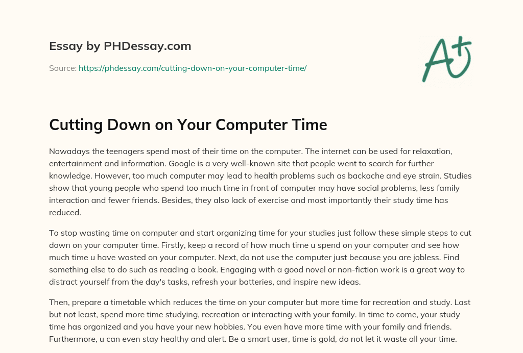 Cutting Down on Your Computer Time essay