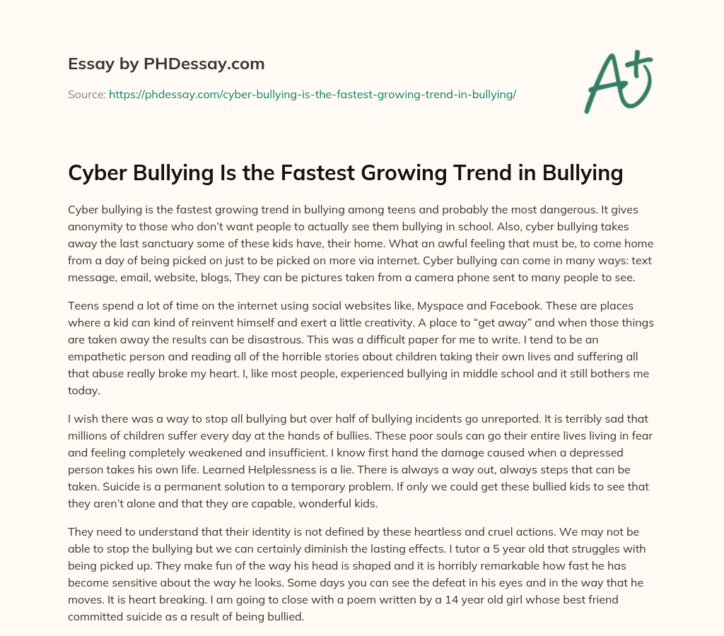Cyber Bullying Is the Fastest Growing Trend in Bullying essay