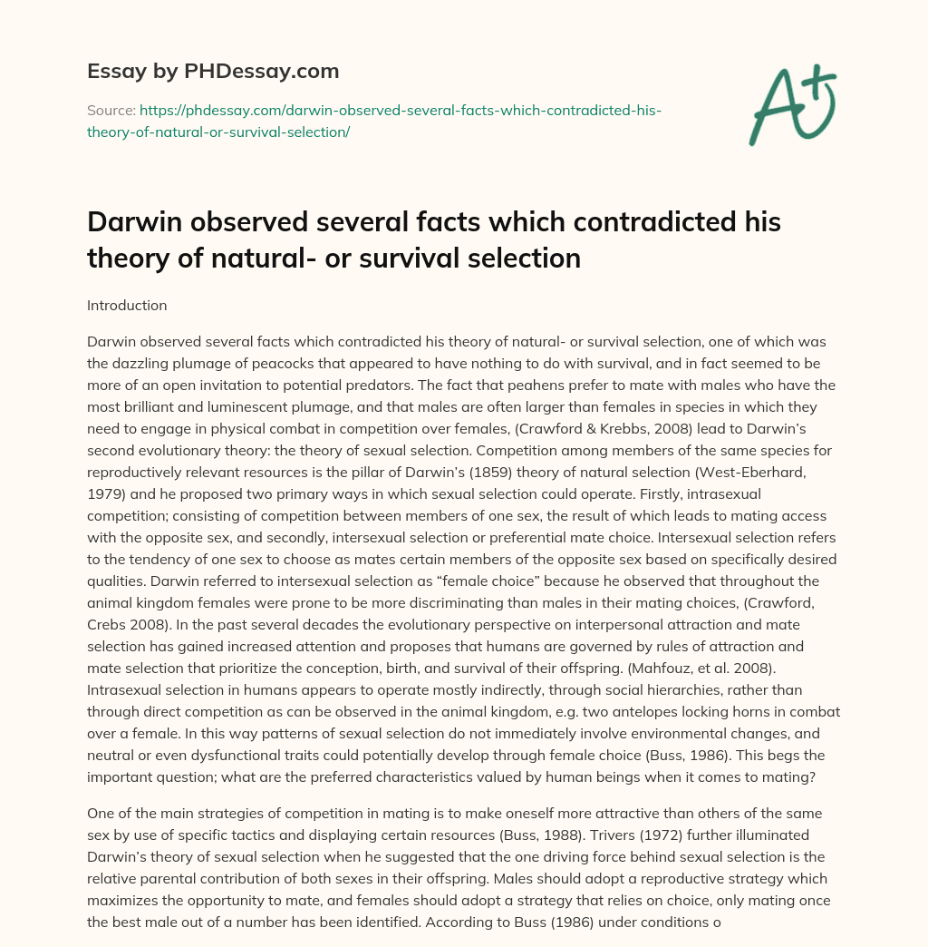 Darwin observed several facts which contradicted his theory of natural- or survival selection essay