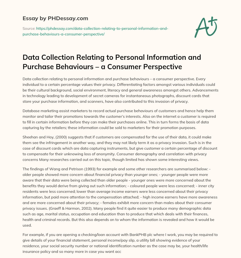 Data Collection and Privacy Invasion: A Consumer Perspective on Personal Information and Purchase Behaviours essay