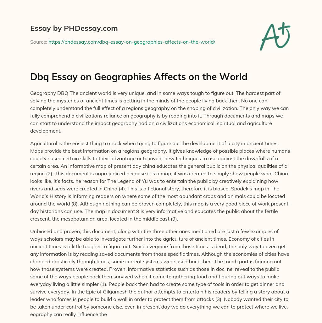 Dbq Essay on Geographies Affects on the World essay