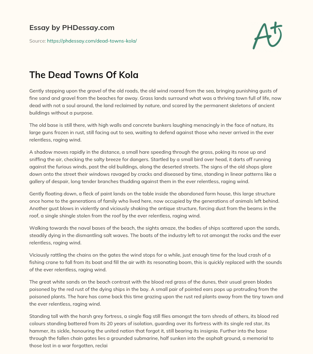 The Dead Towns Of Kola essay