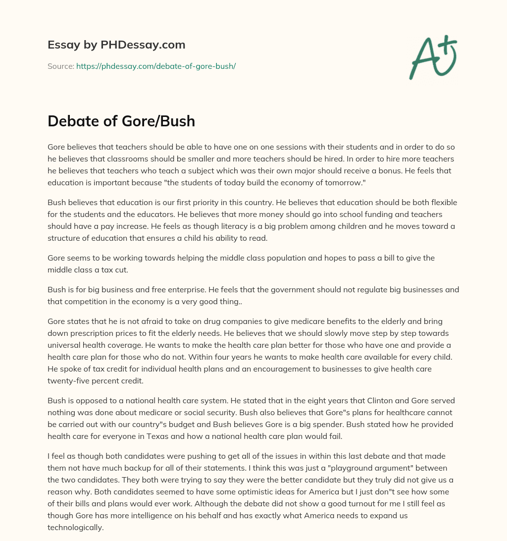 Debate of Gore/Bush (500 Words) - PHDessay.com