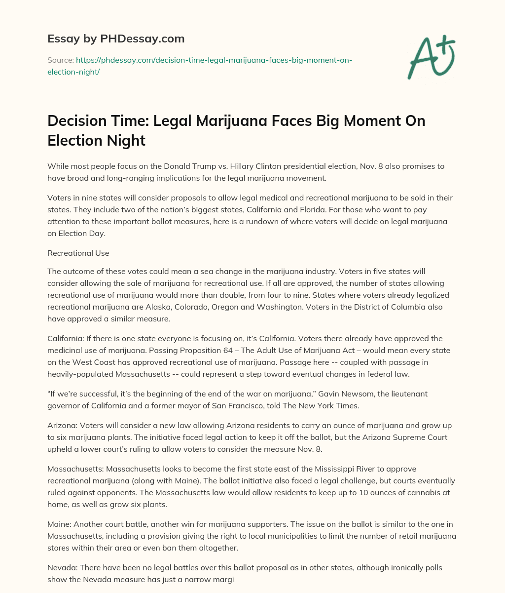 Decision Time: Legal Marijuana Faces Big Moment On Election Night essay