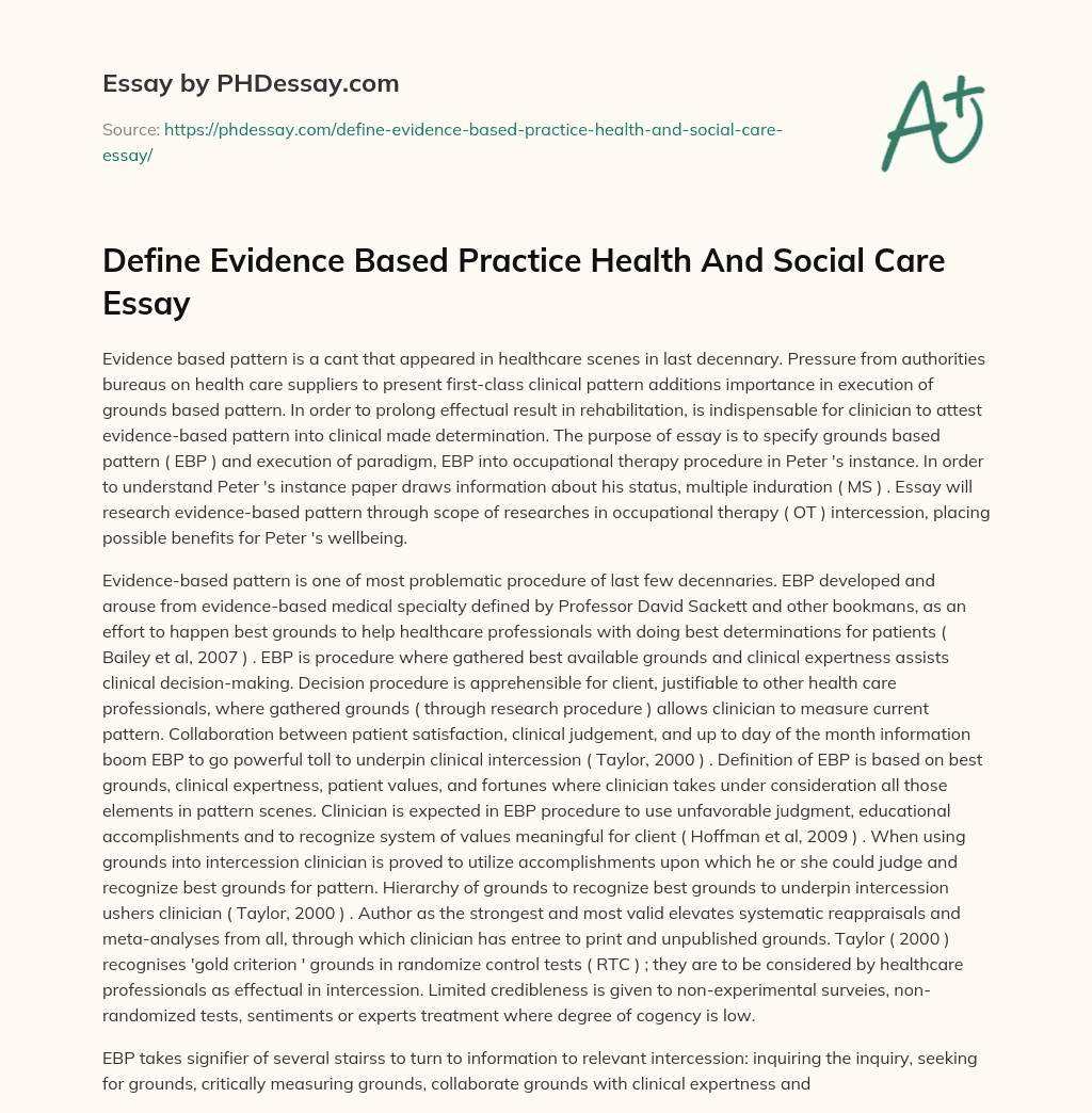 Define Evidence Based Practice Health And Social Care Essay essay