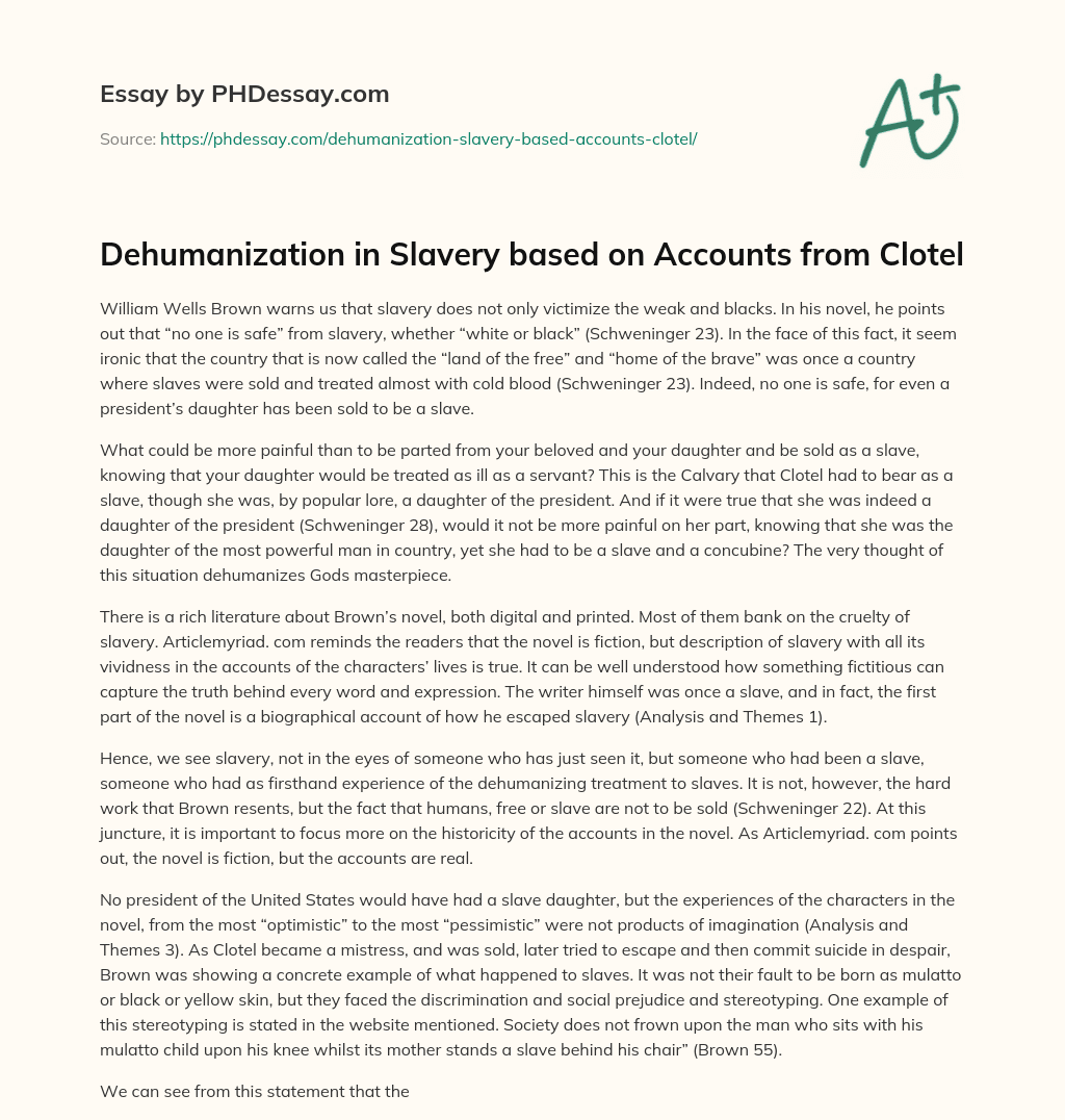 Dehumanization in Slavery based on Accounts from Clotel essay
