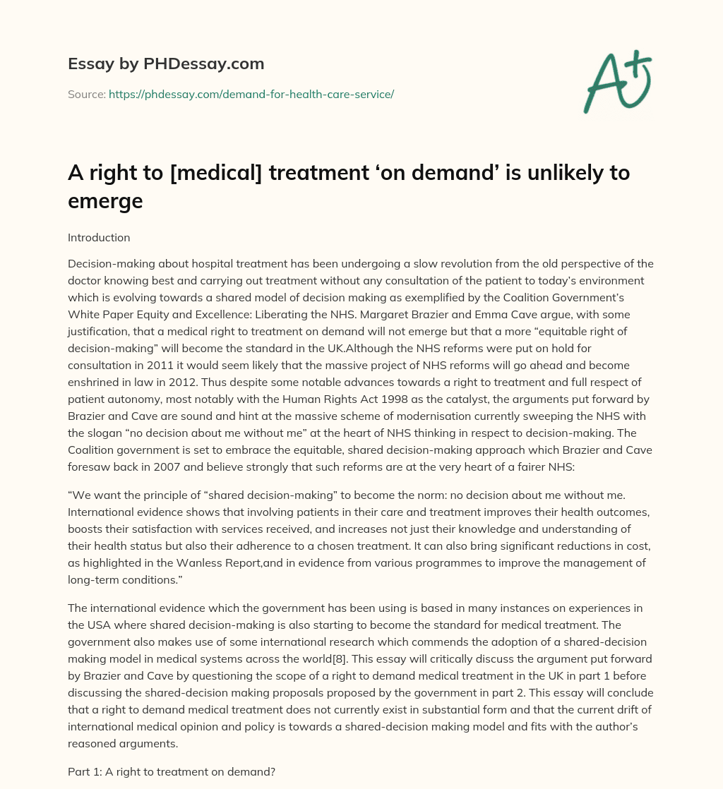 A right to [medical] treatment ‘on demand’ is unlikely to emerge essay