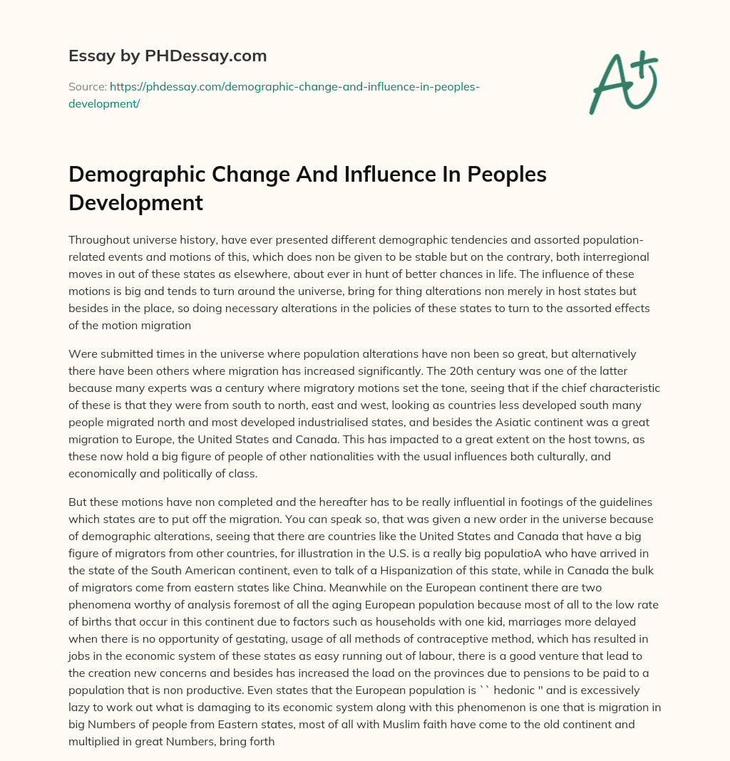 Demographic Change And Influence In Peoples Development essay