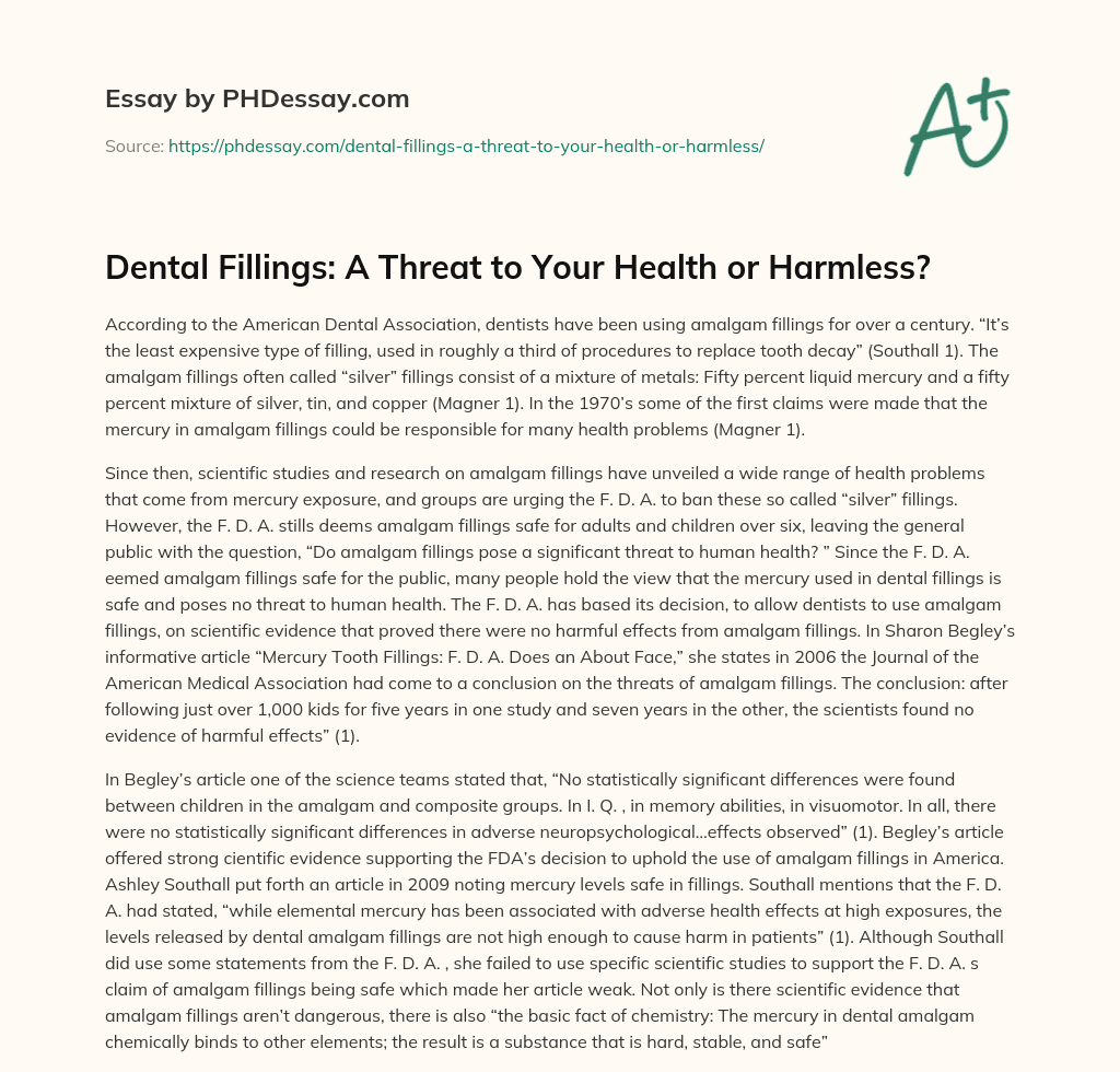 Dental Fillings: A Threat to Your Health or Harmless? essay