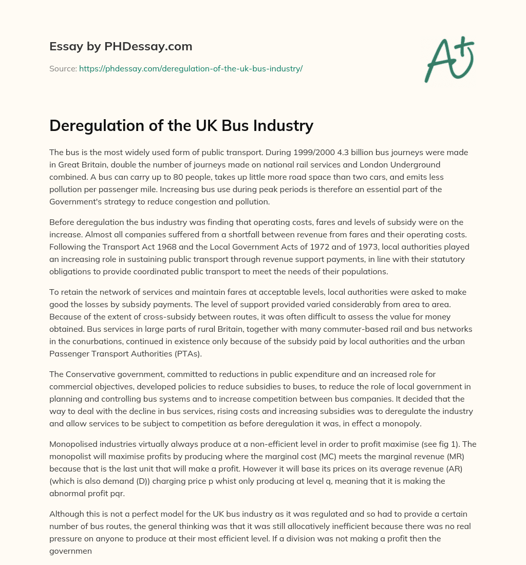 Deregulation of the UK Bus Industry essay