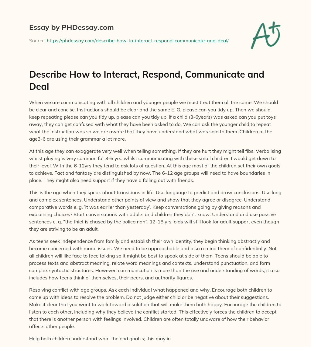 Describe How to Interact, Respond, Communicate and Deal essay