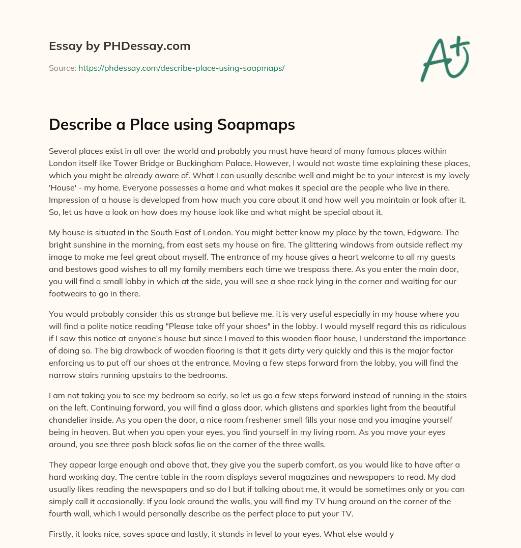 Describe a Place using Soapmaps essay