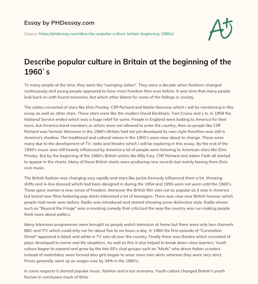 Describe popular culture in Britain at the beginning of the 1960`s essay