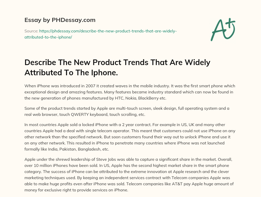 Describe The New Product Trends That Are Widely Attributed To The Iphone. essay