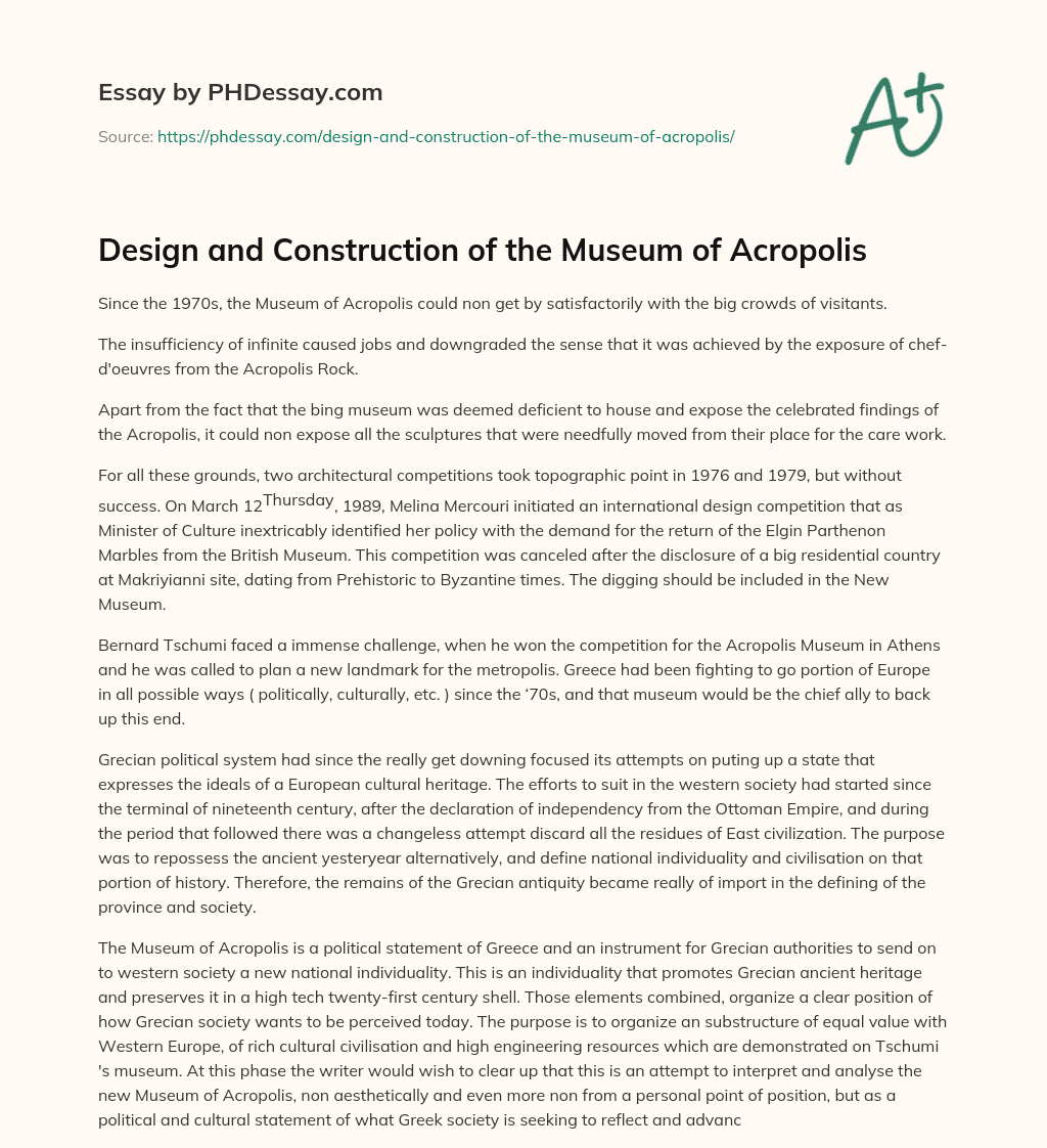 Design and Construction of the Museum of Acropolis essay