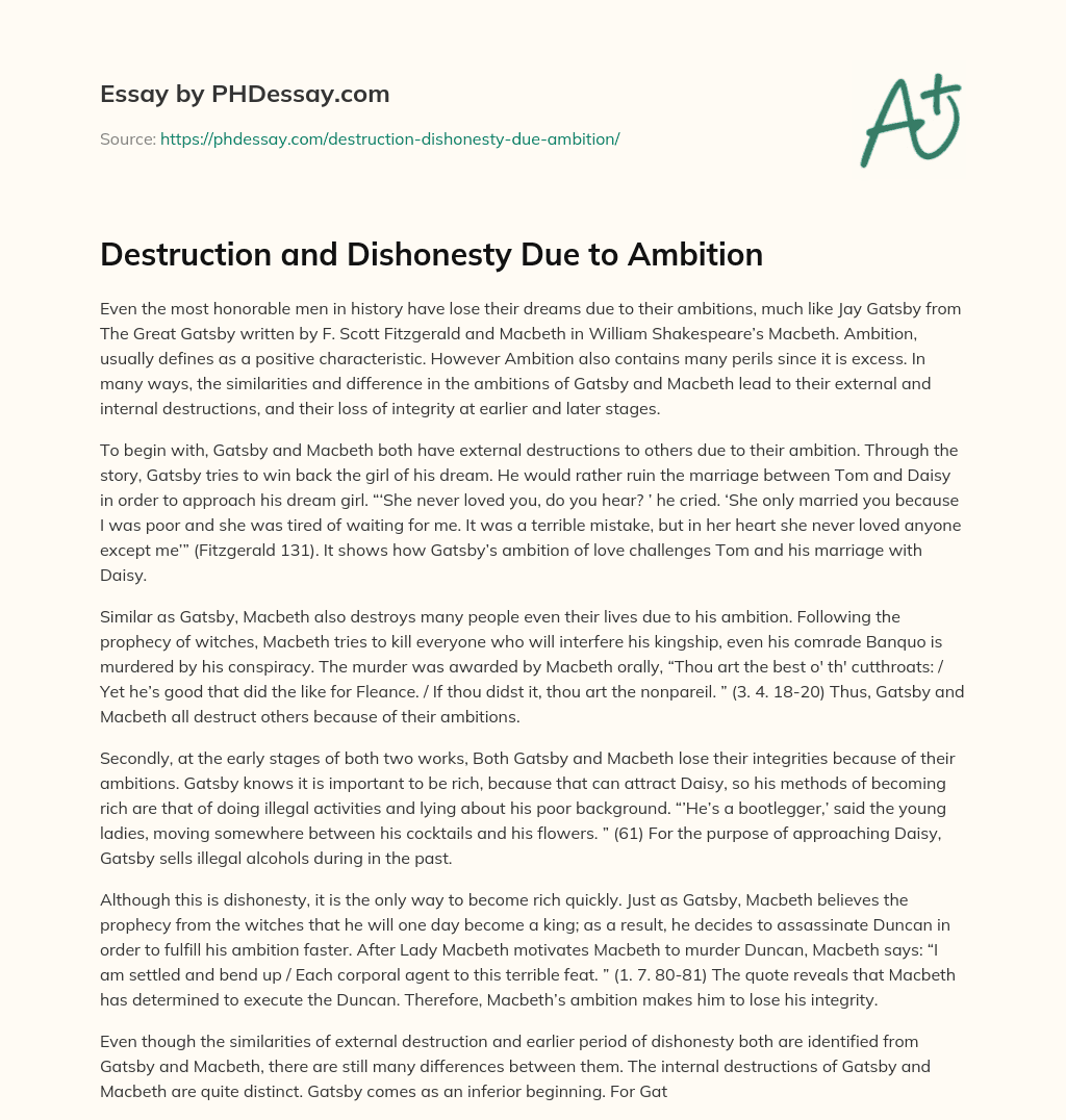 Destruction and Dishonesty Due to Ambition essay