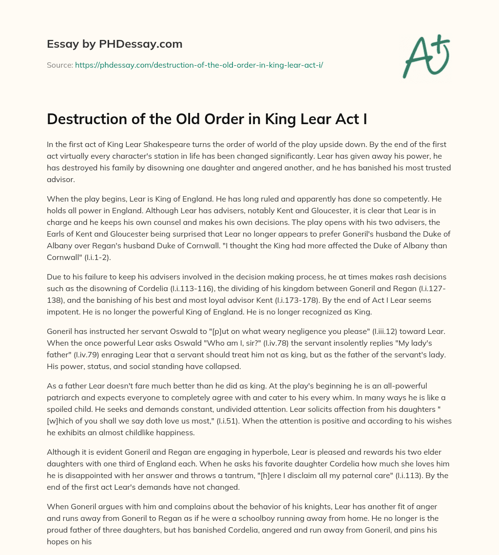 Destruction of the Old Order in King Lear Act I essay
