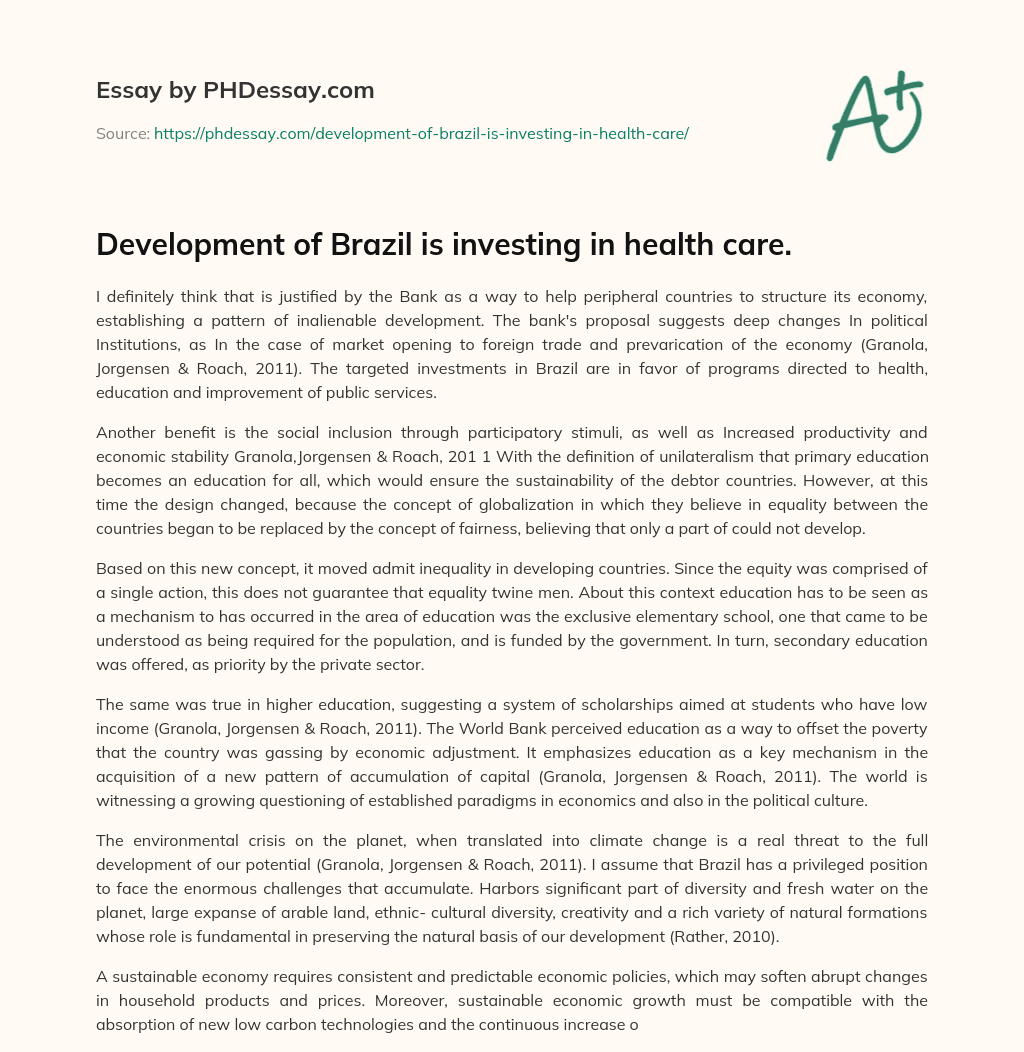 Development of Brazil is investing in health care. essay