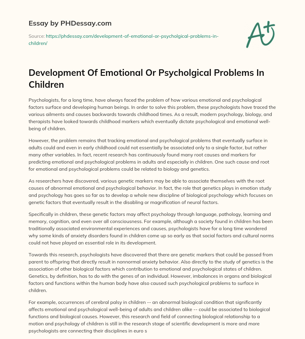 Development Of Emotional Or Psycholgical Problems In Children essay