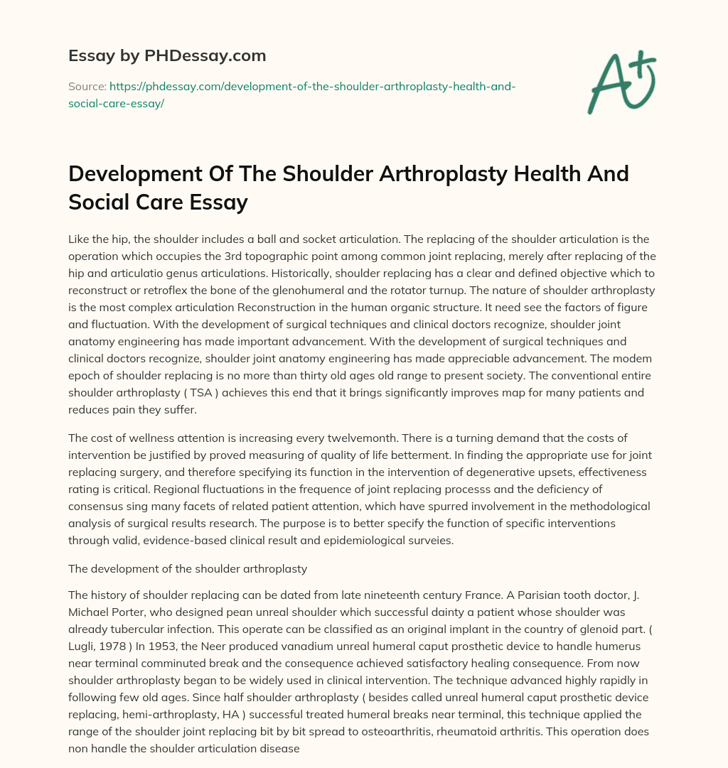 Development Of The Shoulder Arthroplasty Health And Social Care Essay essay
