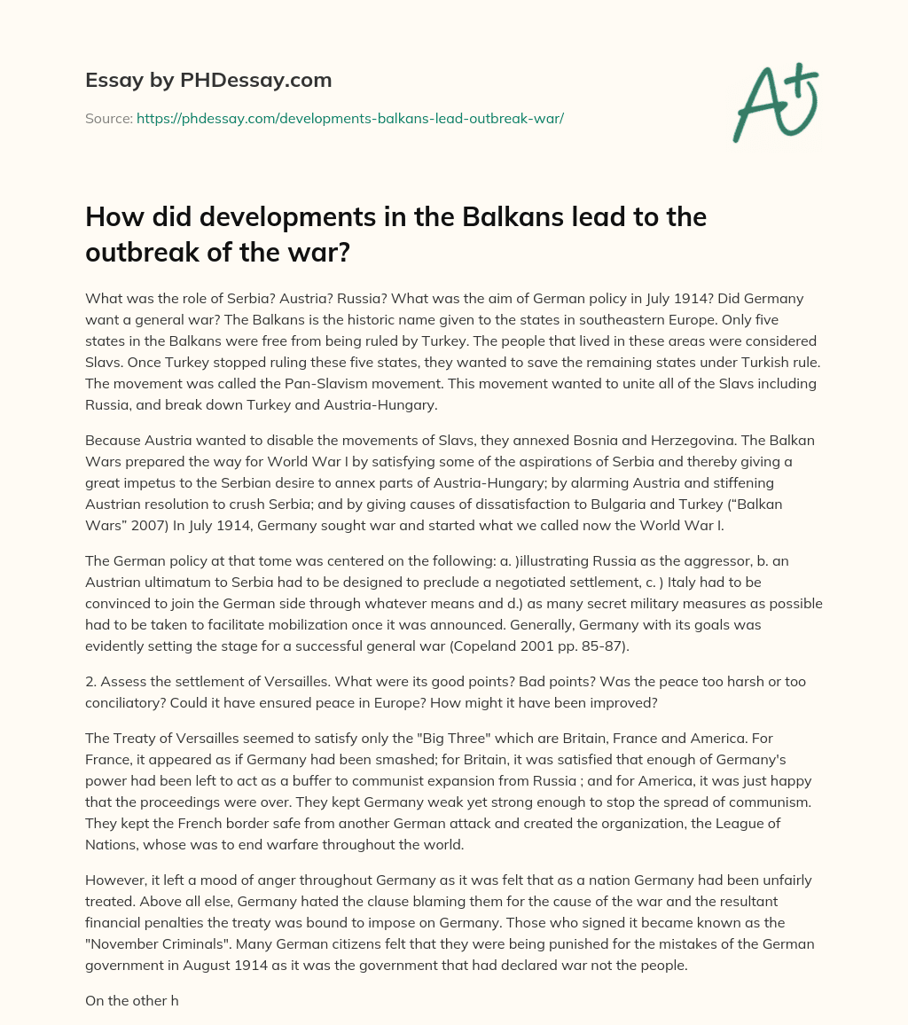 How did developments in the Balkans lead to the outbreak of the war? essay