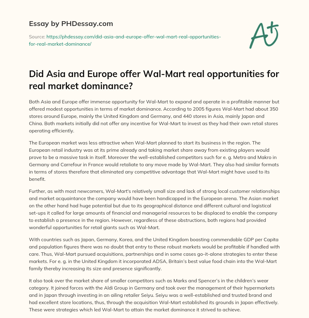 Did Asia and Europe offer Wal-Mart real opportunities for real market dominance? essay
