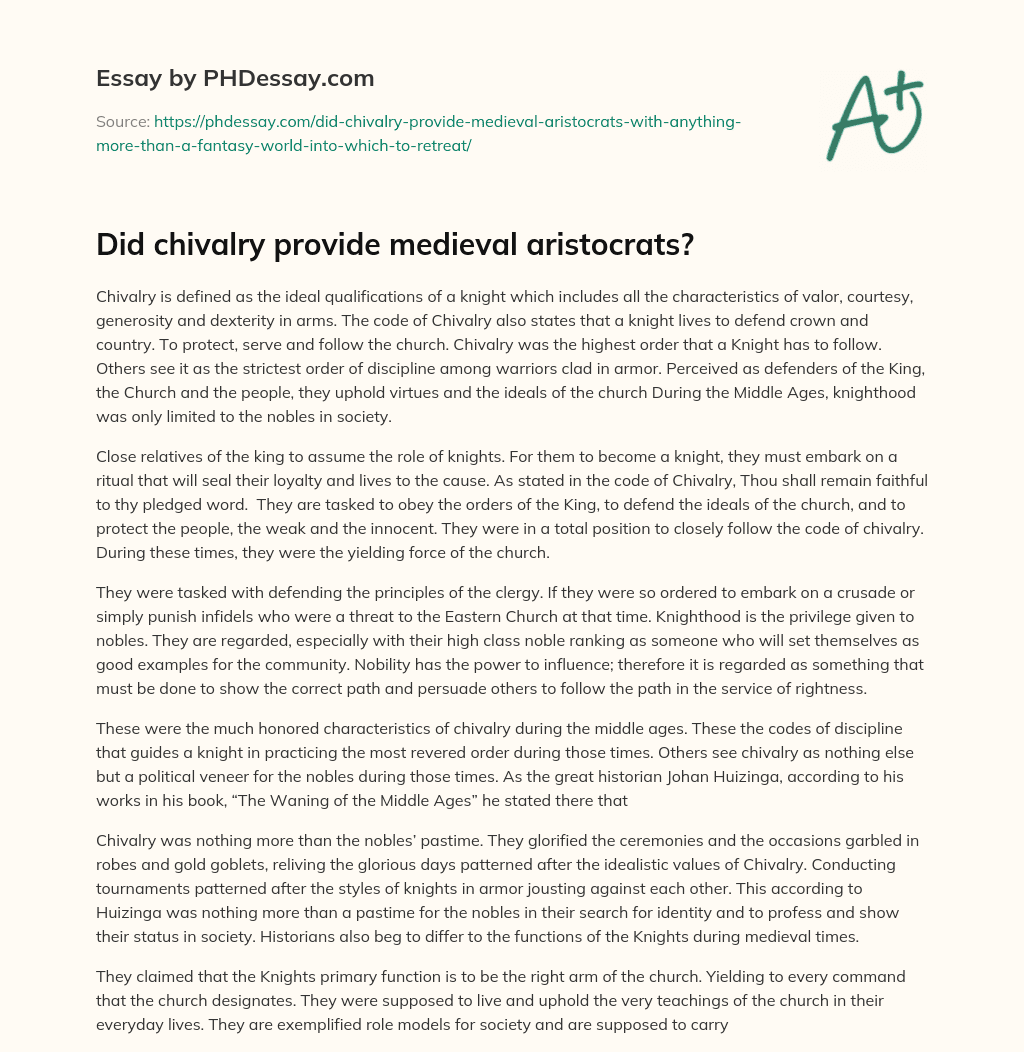 Did chivalry provide medieval aristocrats? essay