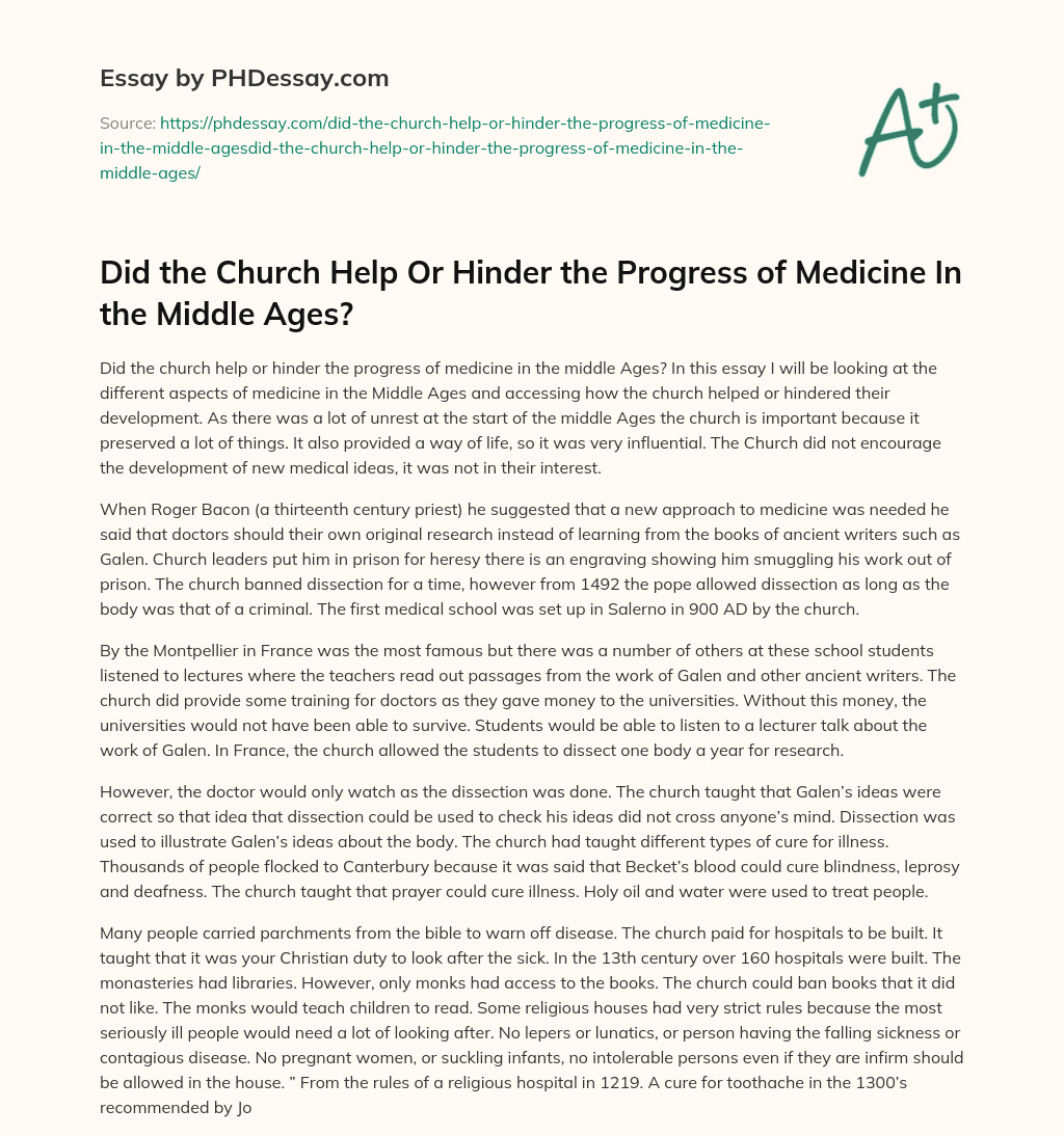 Did the Church Help Or Hinder the Progress of Medicine In the Middle Ages? essay